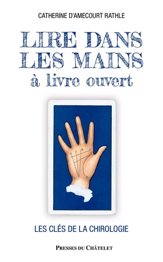 Lire dans les mains à livre ouvert - Catherine d'Amécourt - L'Archipel