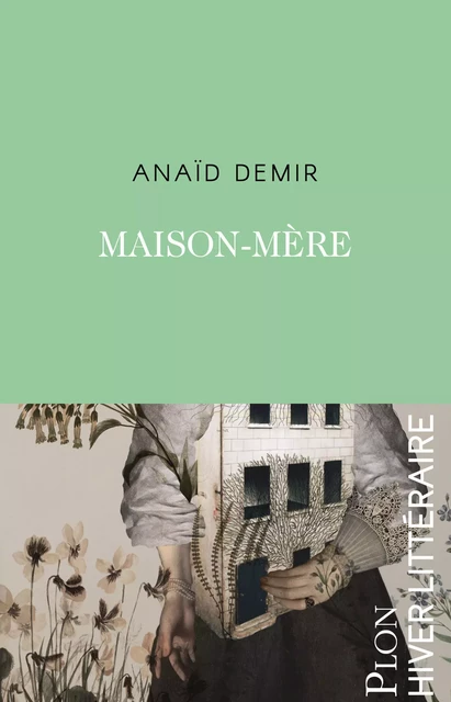 Maison-mère - Anaïd Demir - Place des éditeurs