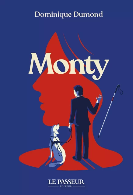 Monty - Dominique Dumond - Le Passeur