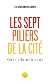 Les sept piliers de la Cité