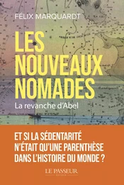 Les nouveaux nomades - La Revanche d'Abel