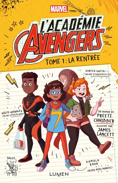 L'Académie Avengers - tome 1 La rentrée - Preeti Chhibber - AC média