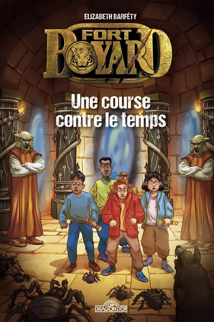 Fort Boyard – Roman – Tome 3 – Une course contre le temps - Lecture roman jeunesse émission TV – Dès 9 ans - Elizabeth Barfety - edi8