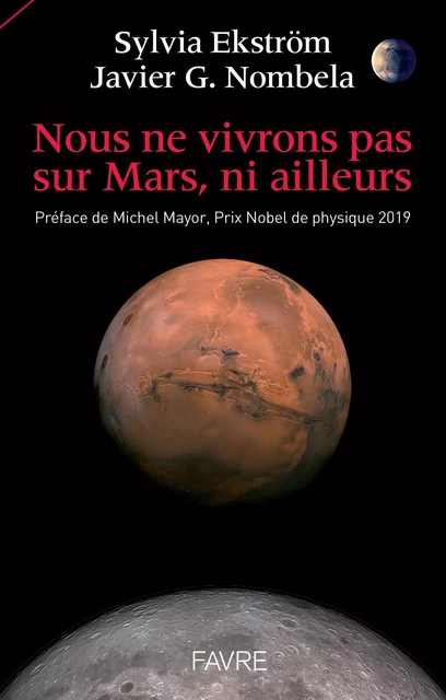 Nous ne vivrons pas sur Mars, ni ailleurs - Sylvia Ekström, Javier G. Nombela - Groupe Libella