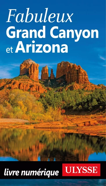 Fabuleux Grand Canyon et Arizona -  Collectif - Ulysse