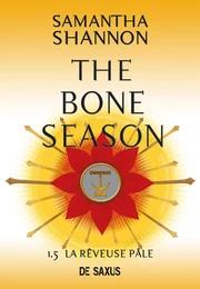 The Bone Season T1.5 - La Rêveuse Pâle