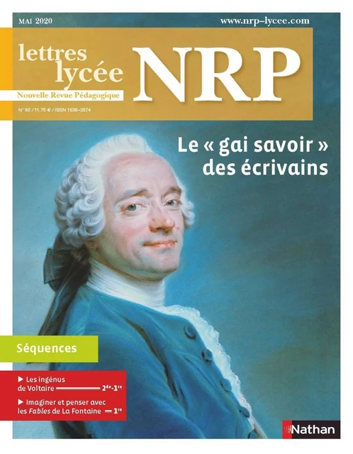 Séquence pédagogique " Le "gai savoir" des écrivains" - NRP Lycée (Format PDF) -  Collectif - Nathan