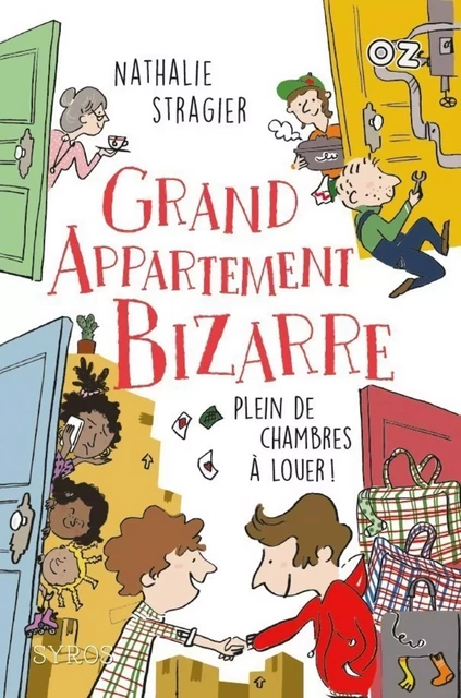 Grand Appartement Bizarre - Tome 1 : Plein de chambres à louer ! - collection OZ - Nathalie Stragier - Nathan