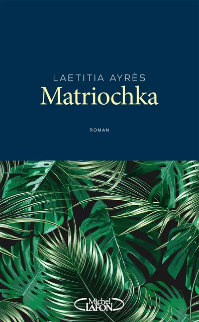 Matriochka - Laetitia Ayres - Michel Lafon