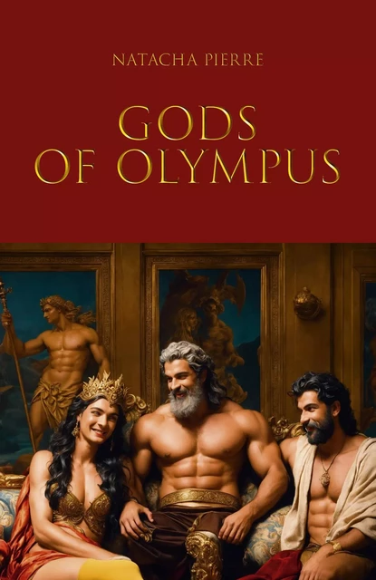 Gods of Olympus - Natacha Pierre - Librinova