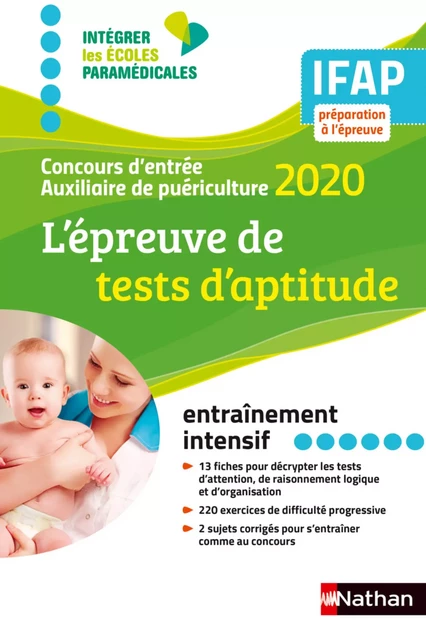 L'épreuve de tests d'aptitude - Concours Auxiliaire de Puériculture 2020 IFAP - (EFL3) - 2019 - Élisabeth Simonin - Nathan