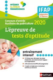 L'épreuve de tests d'aptitude - Concours Auxiliaire de Puériculture 2020 IFAP - (EFL3) - 2019