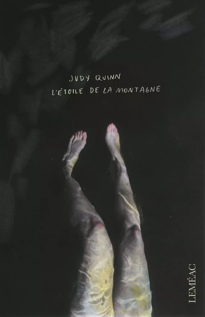 L'Étoile de la montagne - Judy Quinn - Leméac Éditeur