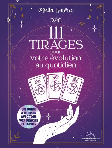 111 tirages pour votre évolution au quotidien - Bella Ismérie - Courrier du livre