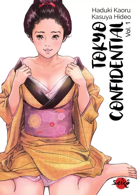 Tokyo Confidential - volume 1 - Hazuki Kaoru, Kazuya Hideo - Groupe Musardine