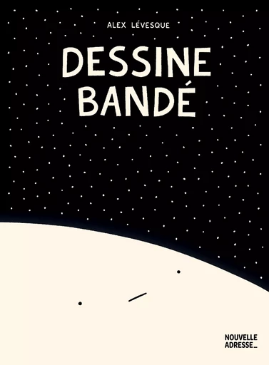 Dessine Bandé - Alex Lévesque - Front Froid