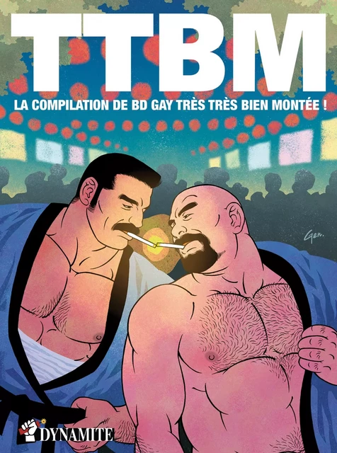 TTBM. La compilation de BD gay très très bien montée ! -  Collectif - Groupe CB