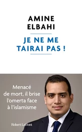 Je ne me tairai pas ! - Menacé de mort, il brise l'omerta face à l'islamisme