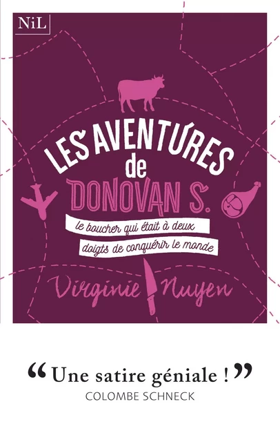 Les Aventures de Donovan S., le boucher qui était à deux doigts de conquérir le monde - Virginie Nuyen - Groupe Robert Laffont