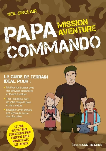 Papa commando - Mission aventure - Neil Sinclair - Tredaniel