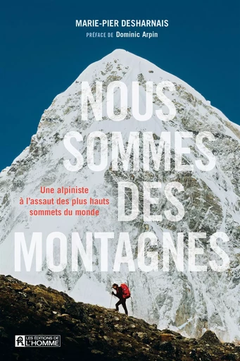 Nous sommes des montagnes - Marie-Pier Desharnais - Les Éditions de l'Homme