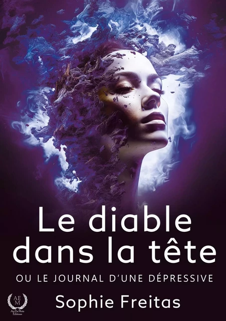 Le diable dans la tête - Sophie Freitas - Art en Mots Éditions