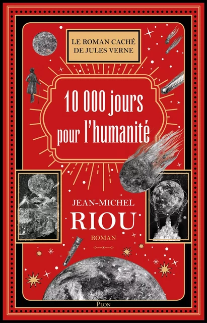 10 000 jours pour l'humanité - Jean-Michel Riou - Place des éditeurs