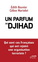 Un parfum de djihad