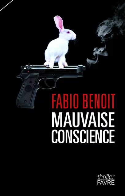 Mauvaise conscience - Fabio Benoit - Groupe Libella