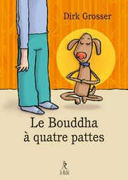 Le bouddha à quatre pattes