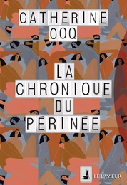 La chronique du périnée