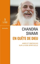 En quête de dieu - Aides et obstacles sur la voie spirituelle