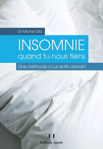 Insomnie quand tu nous tiens - Michel Dib - Tredaniel