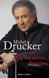 Ça ira mieux demain