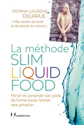 La méthode slim liquid food