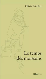 Le temps des moissons