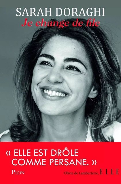 Je change de file - Sarah Doraghi - Place des éditeurs