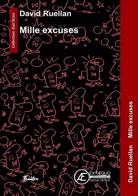 Mille excuses - David Ruellan - Ex Aequo