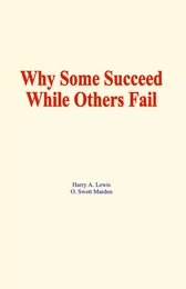 Why some succeed while others fail