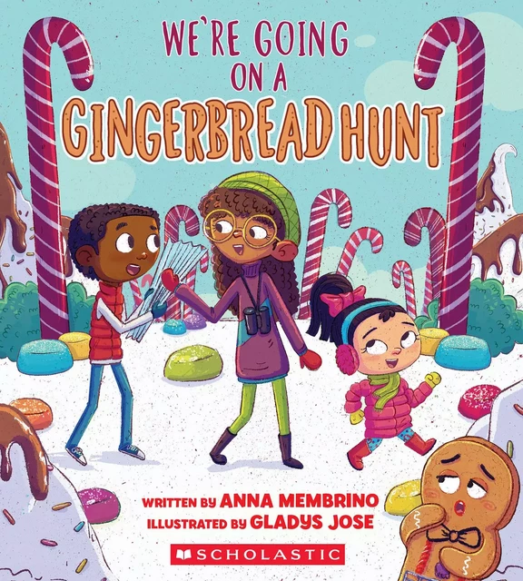 We're Going on a Gingerbread Hunt - Anna Membrino - Scholastic Inc.