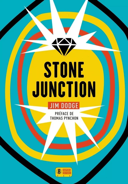 Stone Junction - Jim Dodge - Sonatine