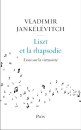 Liszt et la rhapsodie