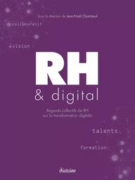 RH & Digital - Regards collectifs de RH sur la transformation digitale