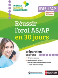 Réussir l'oral AS/AP en 30 jours - 2019