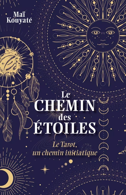 Le Chemin des étoiles - Maï Kouyaté - Librinova