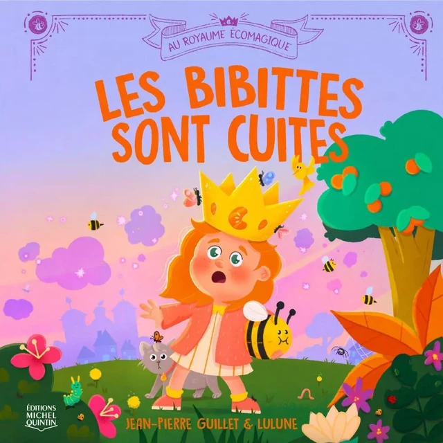 Les bibittes sont cuites - Jean-Pierre Guillet - Éditions Michel Quintin