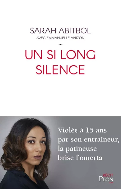 Un si long silence - Sarah ABITBOL, Emmanuelle ANIZON - Place des éditeurs