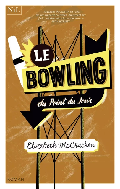 Le Bowling du Point du Jour - Elizabeth McCracken - Groupe Robert Laffont