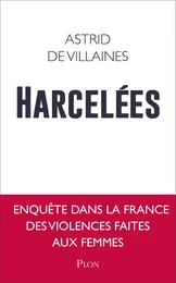 Harcelées