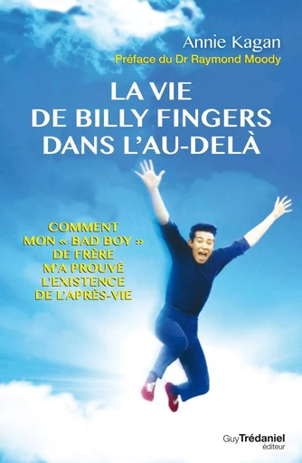 La vie de Billy Fingers dans l'au-delà - Annie Kagan - Tredaniel